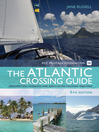 RCC Pilotage Foundation Atlantic Crossing Guide eBook RCC Pilotage Foundation Atlantic Crossing Guide eBook